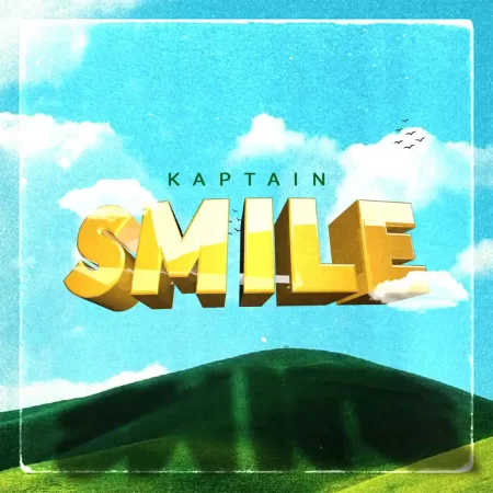 Kaptain – Smile Kaptain – Smile