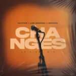 Muntuz – CHANGES Ft. Ladi Adiosoul & Decency Muntuz – CHANGES Ft. Ladi Adiosoul & Decency