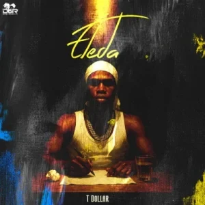 T Dollar – Eleda