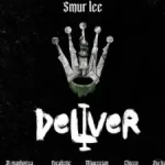Smur Lee – Deliver ft. Focalistic, Ch’cco, Mluusician, BigBaller_CEO & DJ Maphorisa Smur Lee – Deliver ft. Focalistic, Ch’cco, Mluusician, BigBaller_CEO & DJ Maphorisa
