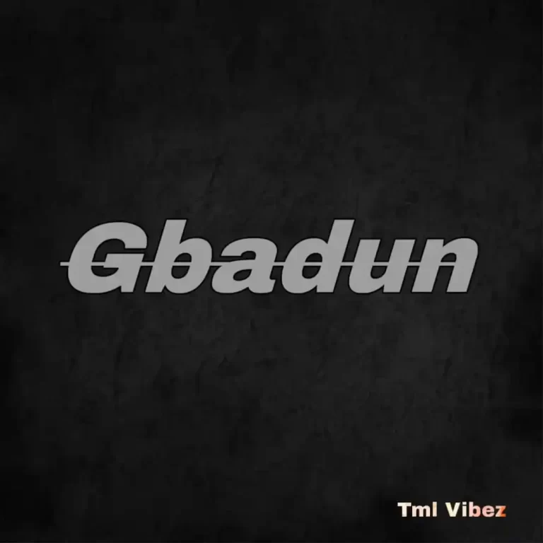 Tml Vibez – Gbadun